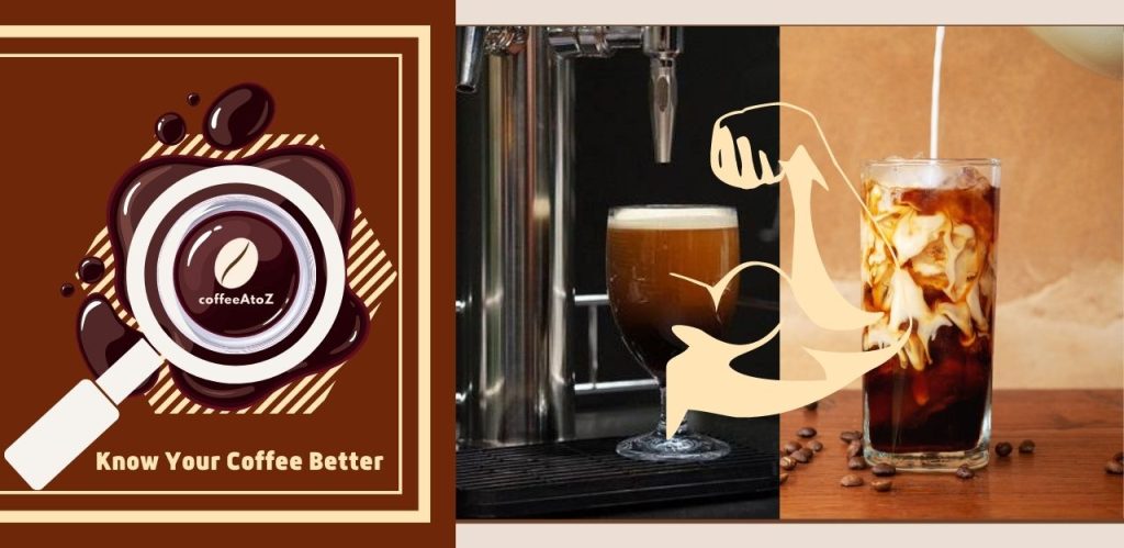 Is nitro cold brew stonger than Cold brew Coffee