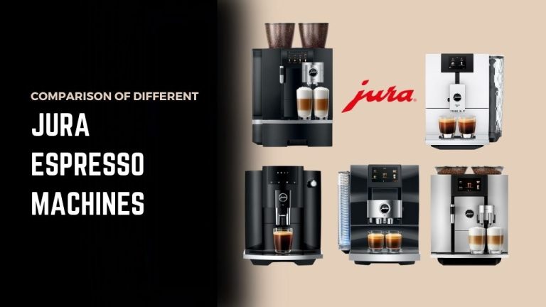 Comparison Of Different Jura Espresso Machines for Smart Investing