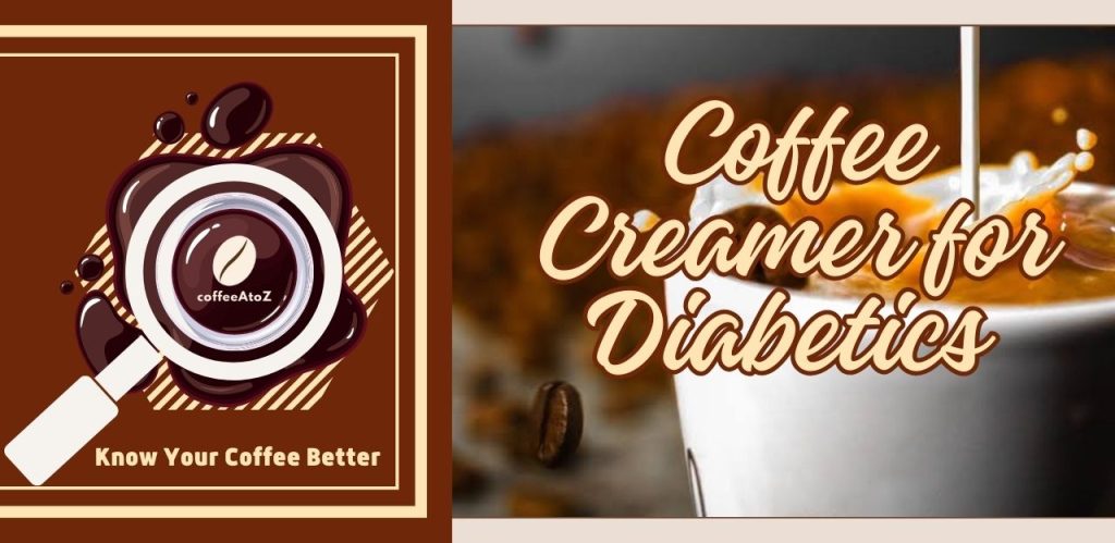 Coffee Creamer for Diabetics